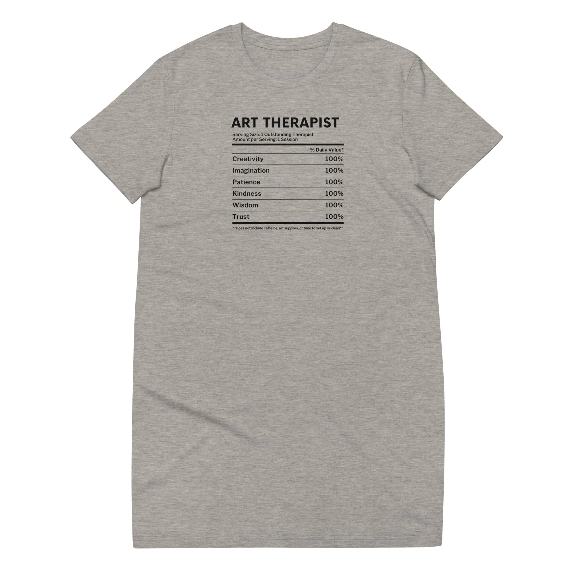 Art Therapist Nutrition Facts T-Shirt Dress