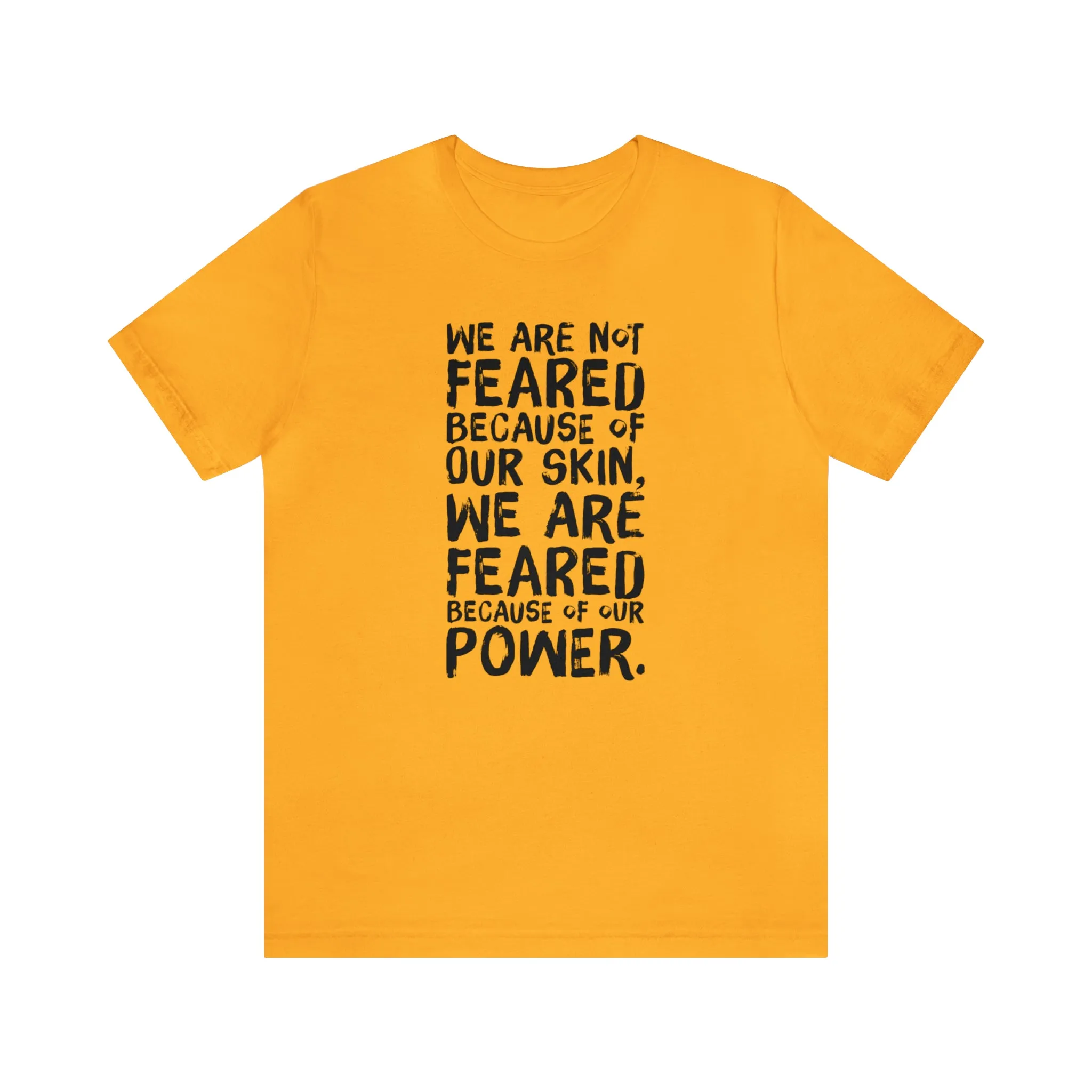 KNOW YOUR POWER Unisex T-Shirt