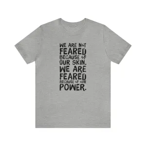KNOW YOUR POWER Unisex T-Shirt