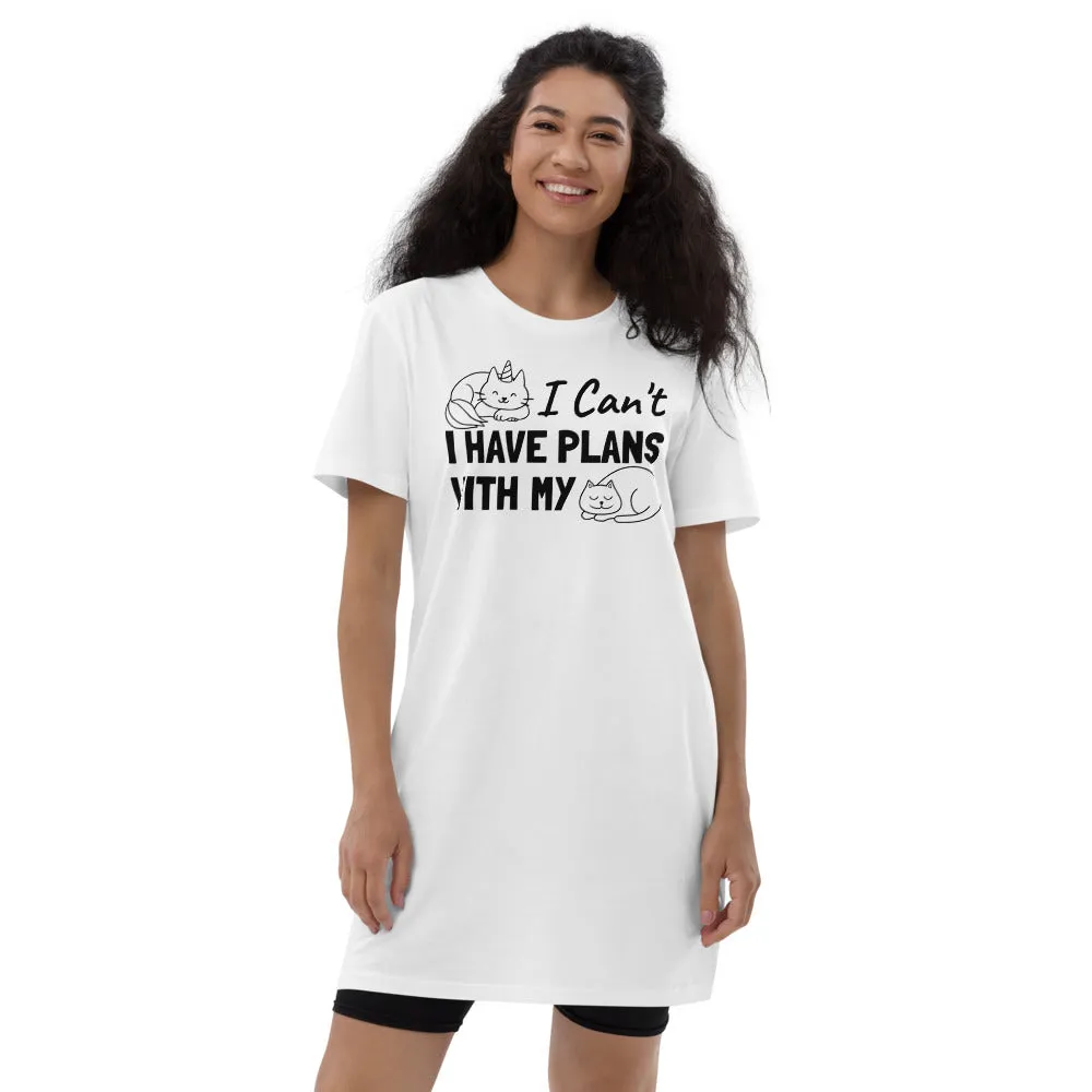 "I Can't I Have Plans With My Cat" Organic cotton t-shirt sleep dress