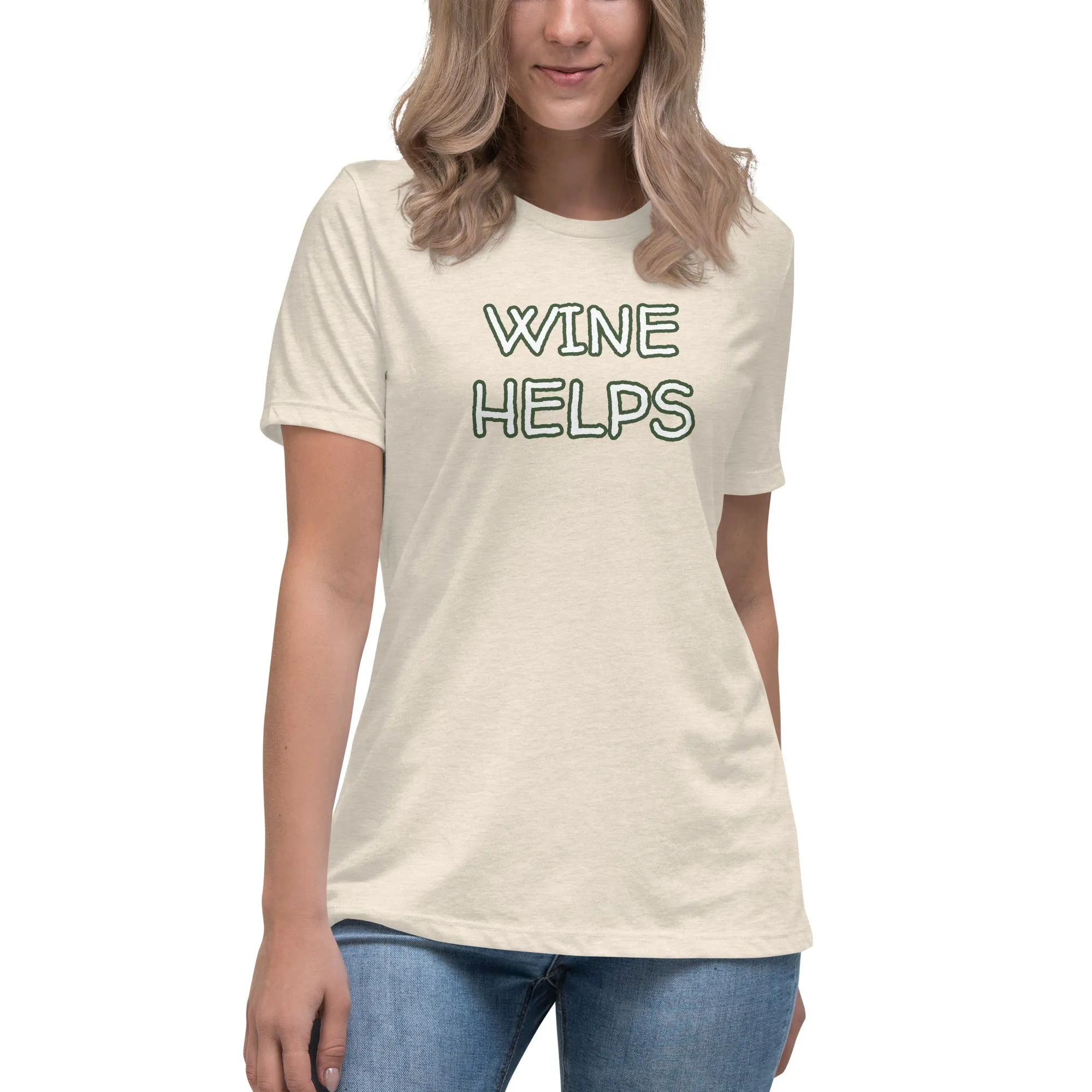 Wine Helps Women's T-Shirt