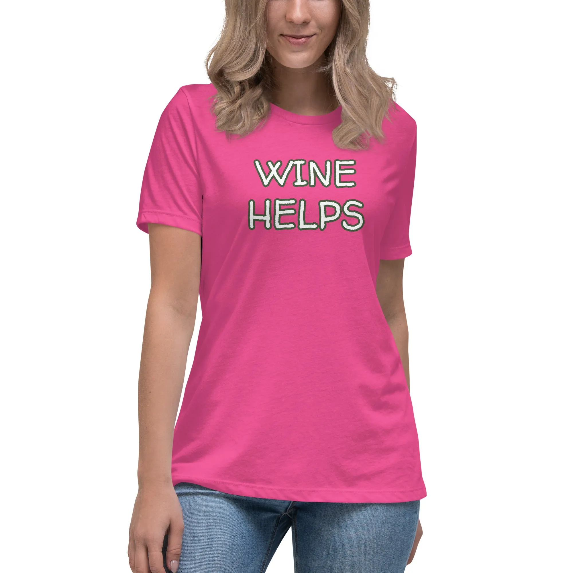 Wine Helps Women's T-Shirt