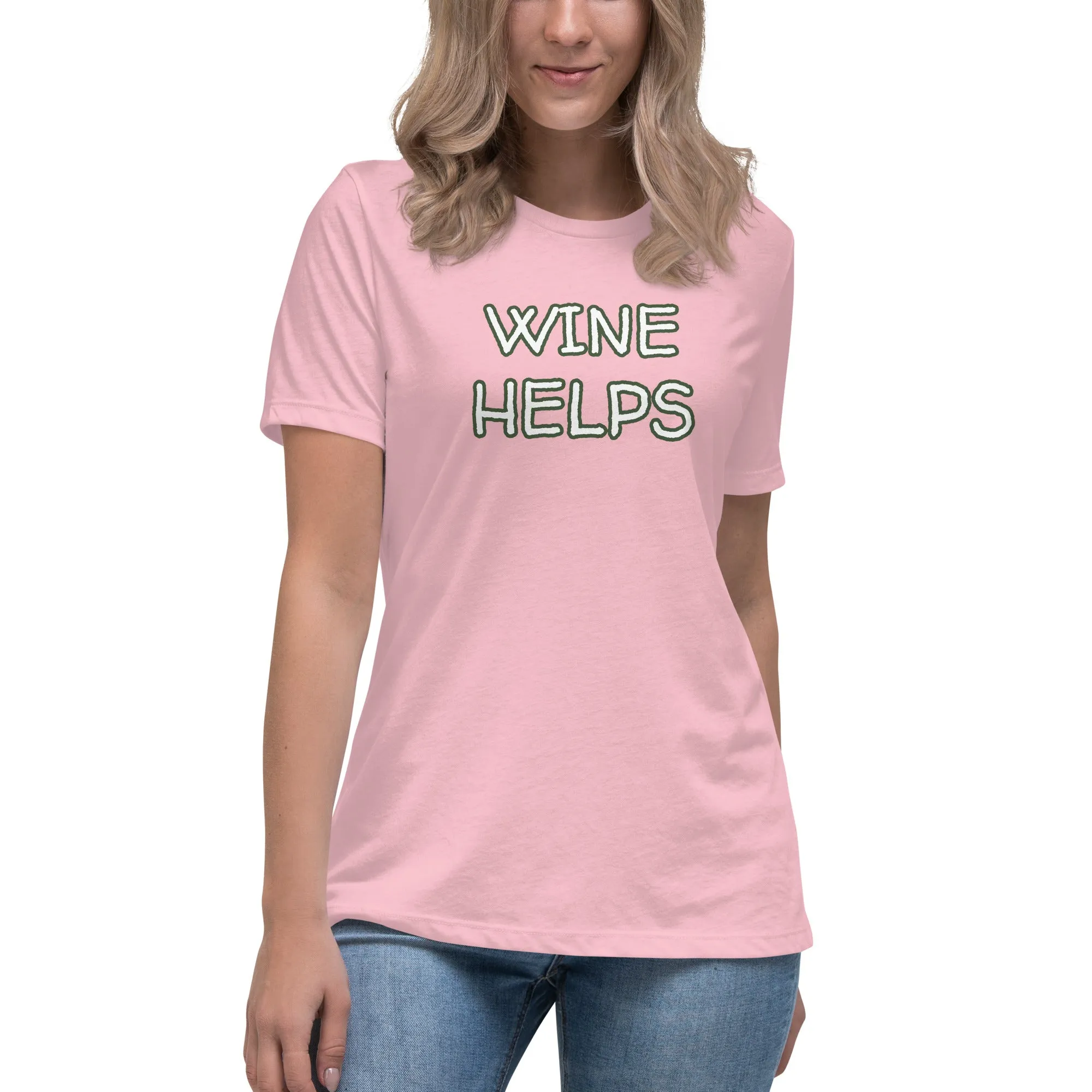 Wine Helps Women's T-Shirt