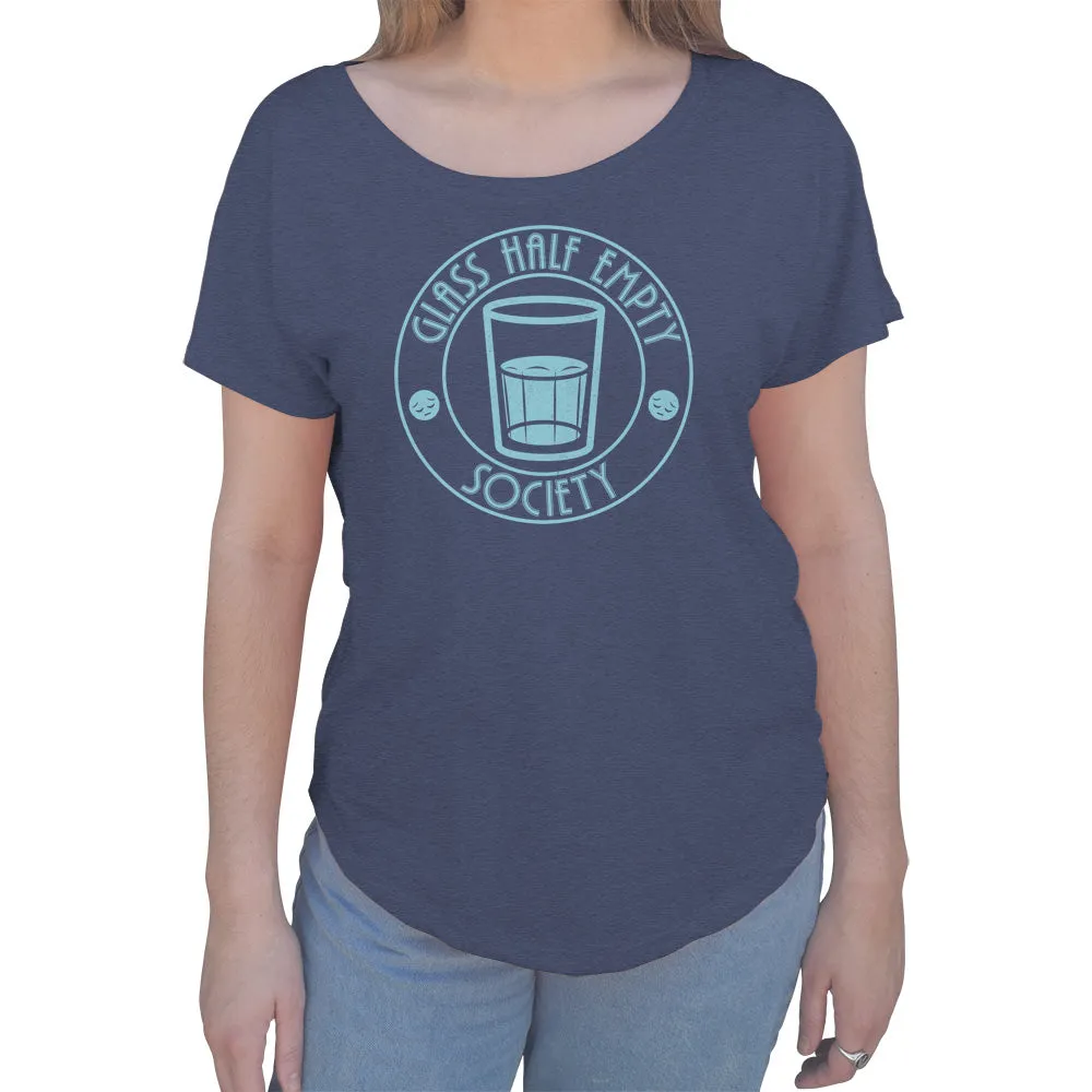 Women's Glass Half Empty Society Scoop Neck T-Shirt