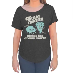 Women's Team Work Makes the Dream Work Scoop Neck T-Shirt