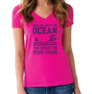 Women's When You Enter the Ocean You Enter the Food Chain Shark Vneck T-Shirt
